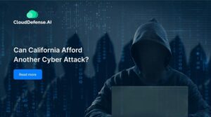 Can California Afford Another Cyber Attack