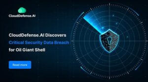 CloudDefense.AI Discovers Critical Security Data Breach for Oil Giant Shell