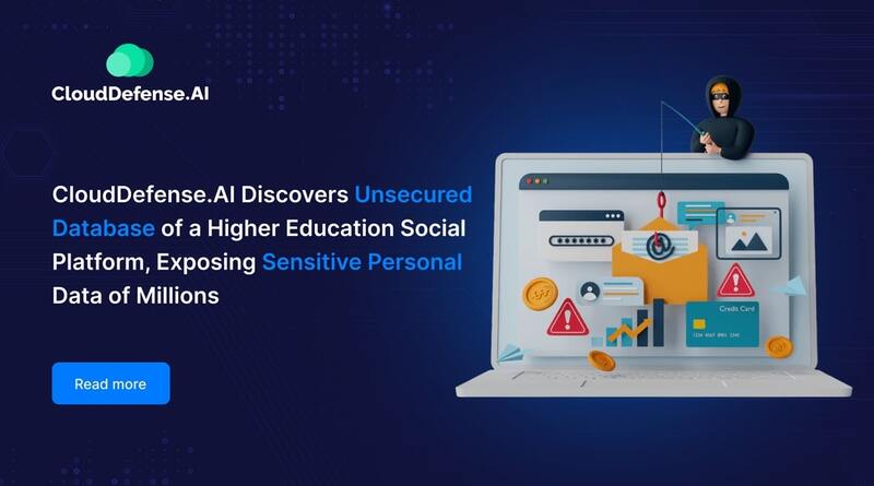 CloudDefense.AI Discovers Unsecured Database of a Higher Education Social Platform, Exposing Sensitive Personal Data of Millions