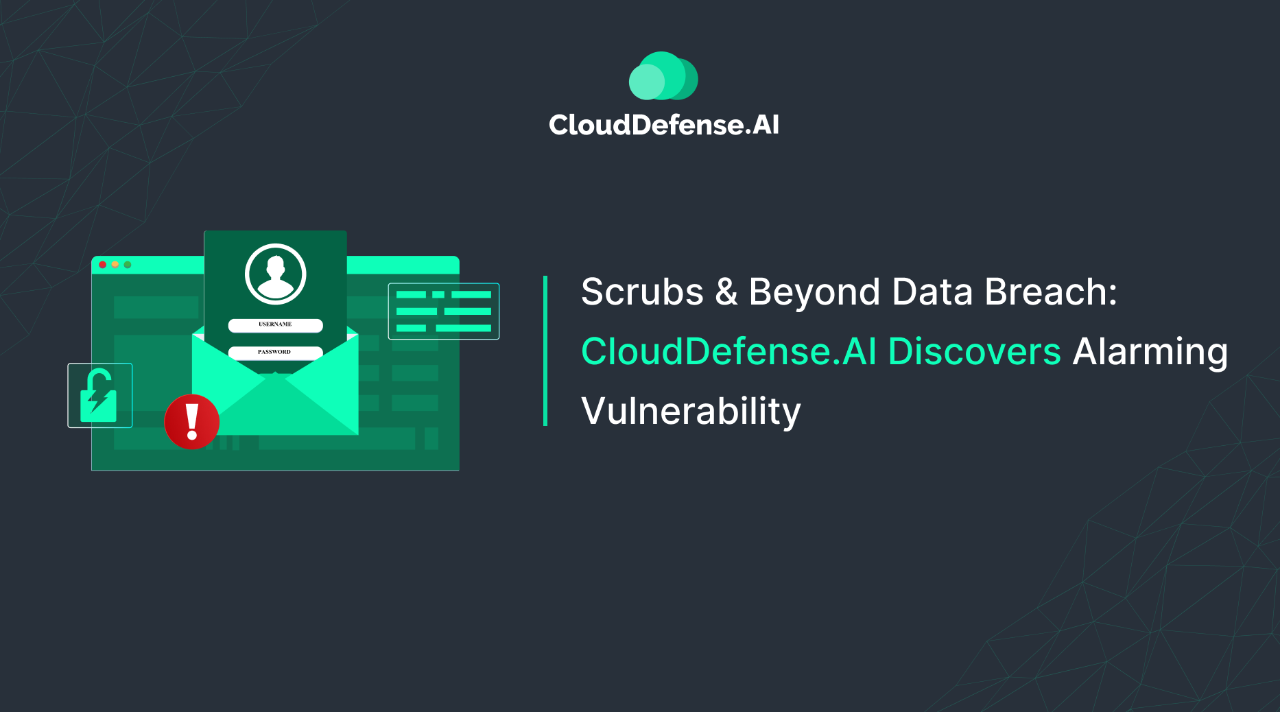 Scrubs & Beyond Data Breach: CloudDefense.AI Discovers Alarming Vulnerability