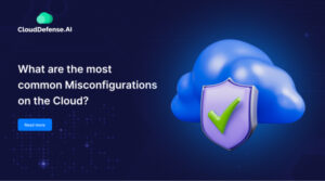 What are the most common Misconfigurations on the Cloud