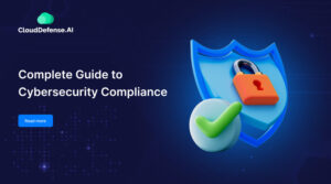 Complete Guide to Cybersecurity Compliance