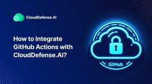 How to Integrate GitHub Actions with CloudDefense.AI