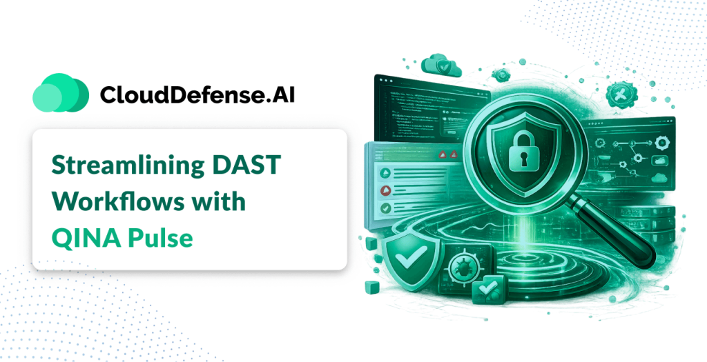 Streamlining DAST Workflows with QINA Pulse