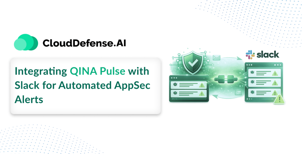 Integrating QINA Pulse with Slack for Automated AppSec Alerts